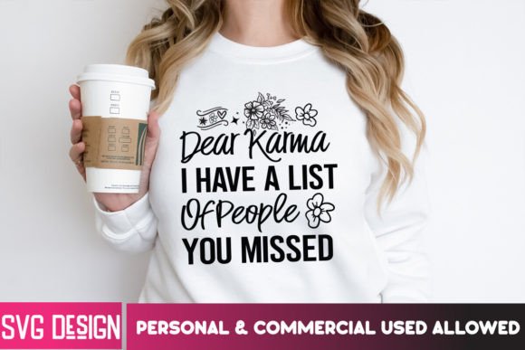 Dear Karma I Have a List of People You